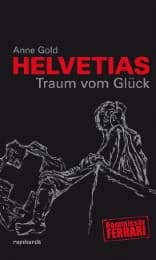 Cover von Helvetias Traum vom Glück