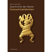 Cover von Geschichte der Basler Fasnachtsplaketten