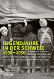 Cover von Jugendjahre in der Schweiz 1930-1950