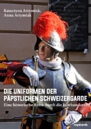 Cover von Die Uniformen der päpstlichen Schweizergarde