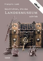 Cover von Geschichten, die das Landesmuseum schrieb