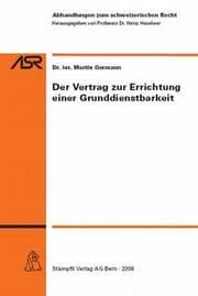 Cover von Der Vertrag zur Errichung einer Grunddienstbarkeit