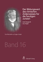 Cover von Der Bildungswert des römischen Zivilprozesses für die heutigen Juristen