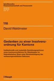Cover von Gedanken zu einer Insolvenzordnung für Kantone