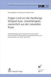 Cover von Fragen rund um die Handlungsfähigkeit bzw. Urteilsfähigkeit, namentlich aus der notariellen Praxis