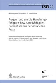 Cover von Fragen rund um die Handlungsfähigkeit bzw. Urteilsfähigkeit, namentlich aus der notariellen Praxis