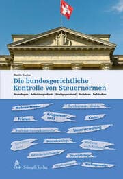 Cover von Die bundesgerichtliche Kontrolle von Steuernormen