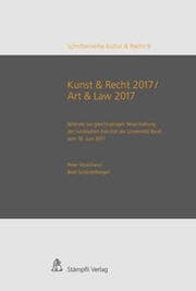 Cover von Kunst & Recht 2017 / Art & Law 2017 - Referate zur gleichnamigen Veranstaltung der Juristischen Fakultät der Universität Basel vom 16. Juni 2017