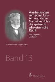 Cover von Anschauungen römischer Juristen und deren Fortwirken bis in das geltende schweizerische Recht