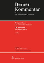 Cover von Die juristischen Personen. Die Stiftungen. Art. 80-89c ZGB