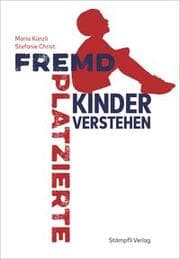 Cover von Fremdplatzierte Kinder verstehen