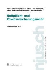 Cover von Haftpflicht- und Privatversicherungsrecht, Entwicklungen 2011