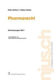 Cover von Pharmarecht, Entwicklungen 2011