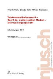 Cover von Telekommunikationsrech - Recht der audiovisuellen Medien - Stromversorgungrecht Entwicklungen 2012