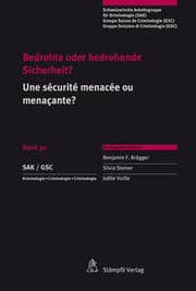 Cover von Bedrohte oder bedrohende Sicherheit? / Une sécurité menacée ou menaçante?