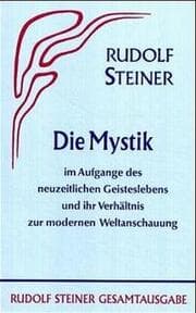 Cover von Die Mystik im Aufgange des neuzeitlichen Geisteslebens und ihr Verhältnis zur modernen Weltanschauung