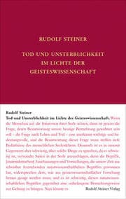 Cover von Tod und Unsterblichkeit im Lichte der Geisteswissenschaft