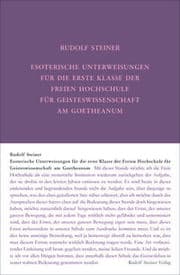 Cover von Esoterische Unterweisungen für die erste Klasse der Freien Hochschule für Geisteswissenschaft am Goetheanum 1924