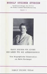 Cover von Marie Steiner-von Sivers - Ein Leben für die Anthroposophie