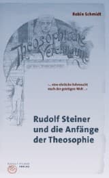 Cover von Rudolf Steiner und die Anfänge der Theosophie