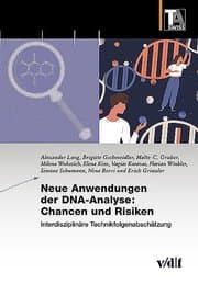 Cover von Neue Anwendungen der DNA-Analyse: Chancen und Risiken