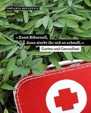 Cover von 'Esset Bibernell, dann sterbt ihr nid so schnell.' Garten und Gesundheit