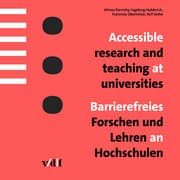 Cover von Accessible research and teaching at universities / Barrierefreies Forschen und Lehren an Hochschulen