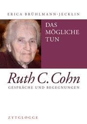 Cover von Das Mögliche tun - Ruth C. Cohn