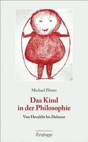 Cover von Das Kind in der Philosophie