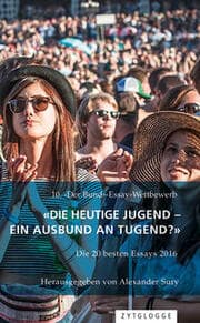 Cover von 10. Der Bund-Essaywettbewerb: 'Die heutige Jugend - ein Ausbund an Tugend?'