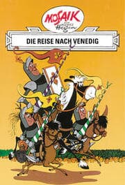 Cover von Mosaik. Ritter-Runkel-Serie: Die Reise nach Venedig, Bd. 1