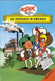 Cover von Mosaik. Amerika-Serie: Die Digedags in Amerika, Bd. 1