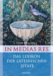 Cover von In medias res - Das Lexikon der lateinischen Zitate