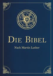 Cover von Die Bibel - Altes und Neues Testament nach Martin Luther. In Cabra-Leder gebunden mit Goldprägung