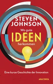 Cover von Wo gute Ideen herkommen - Eine kurze Geschichte der Innovation