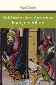 Cover von Die Balladen und lasterhaften Lieder des François Villon