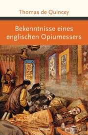 Cover von Bekenntnisse eines englischen Opiumessers