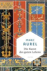 Cover von Marc Aurel, Die Kunst des guten Lebens