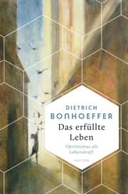 Cover von Das erfüllte Leben. Optimismus als Lebenskraft