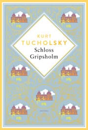 Cover von Kurt Tucholsky, Schloss Gripsholm. Eine Sommergeschichte. Schmuckausgabe mit Goldprägung