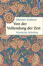 Cover von Von der Vollendung der Zeit. Mystische Schriften