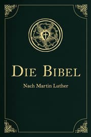 Cover von Die Bibel - Altes und Neues Testament
