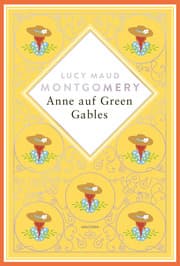 Cover von Lucy Maud Montgomery, Anne auf Green Gables. Schmuckausgabe mit Silberprägung