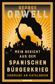 Cover von Mein Bericht aus dem Spanischen Bürgerkrieg. Hommage an Katalonien