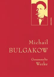 Cover von Michail Bulgakow, Gesammelte Werke