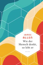 Cover von Wie der Mensch denkt, so lebt er