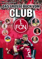 Cover von Das große Buch vom Club 1.FC Nürnberg