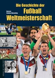 Cover von Die Geschichte der Fußball-Weltmeisterschaft
