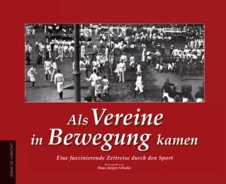 Cover von Als Vereine in Bewegung kamen