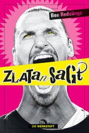 Cover von Zlatan sagt